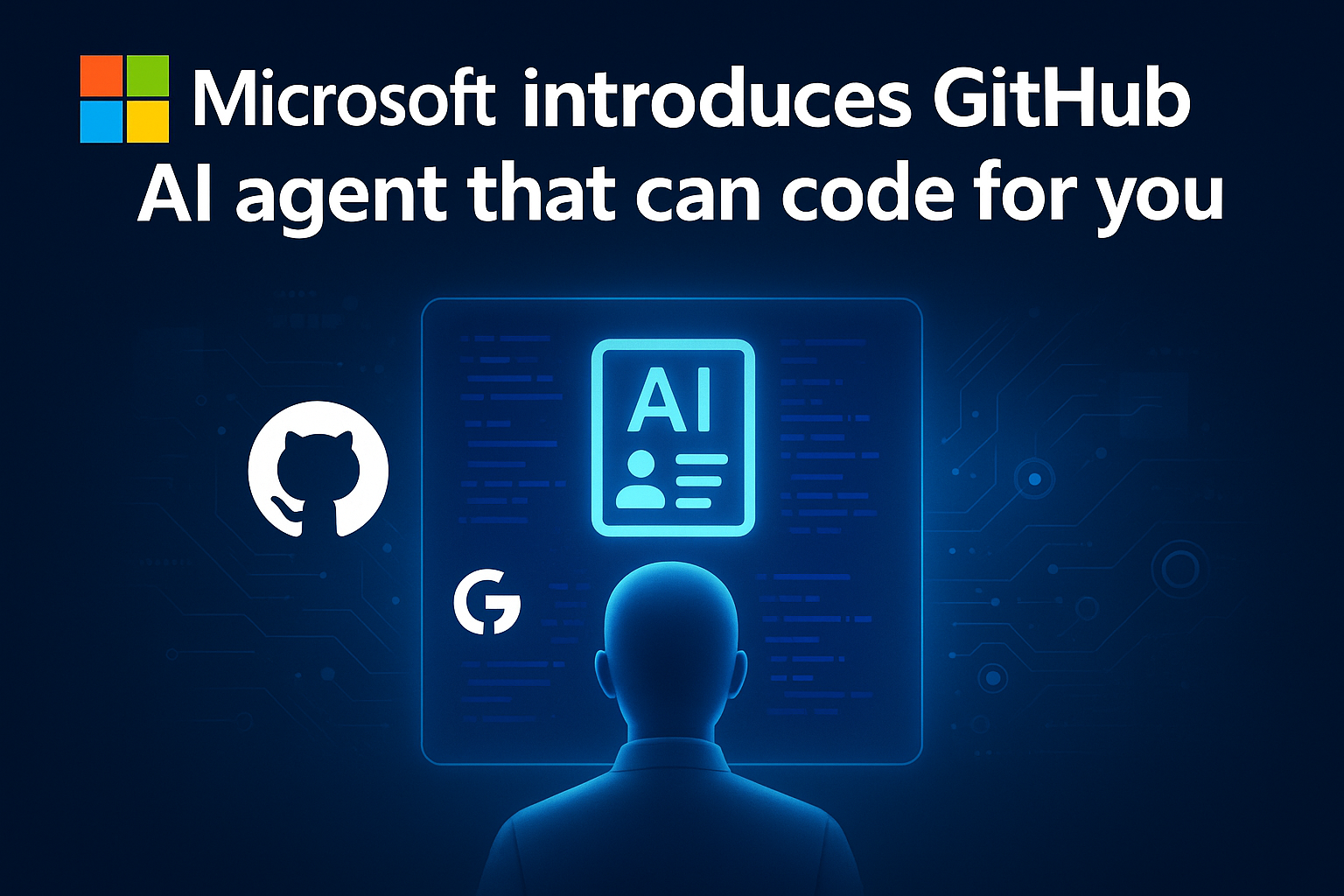 Microsoft introduces GitHub AI agent that can code for you
