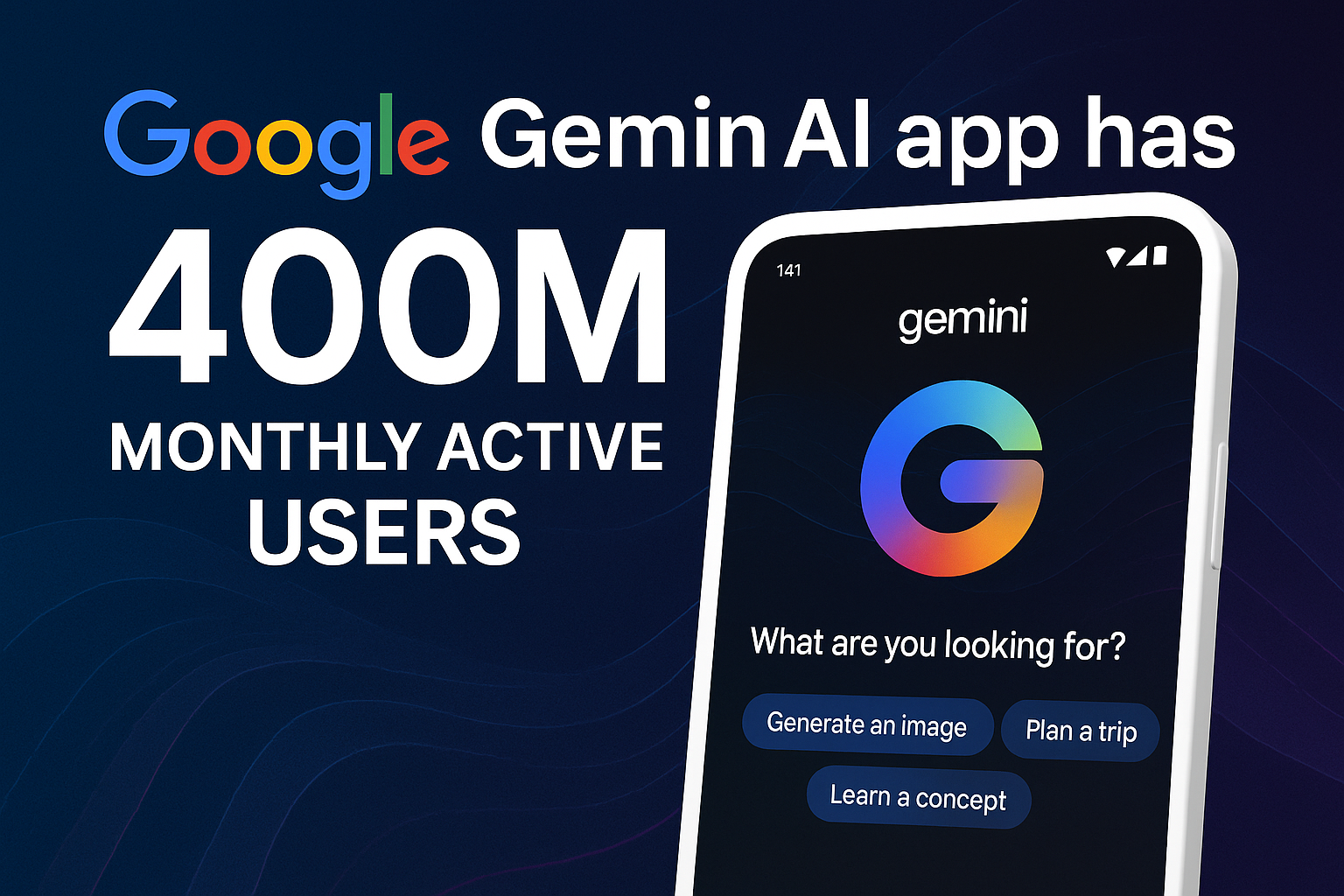 Google’s Gemini AI app has 400M monthly active users