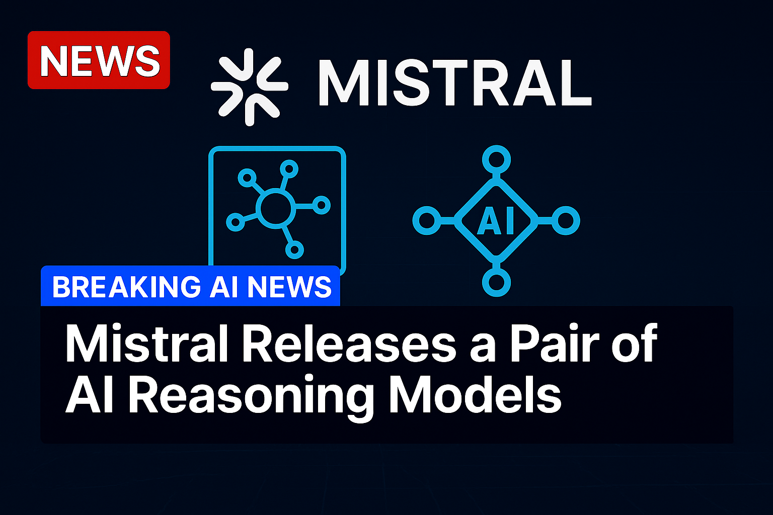 Mistral releases a pair of AI reasoning models