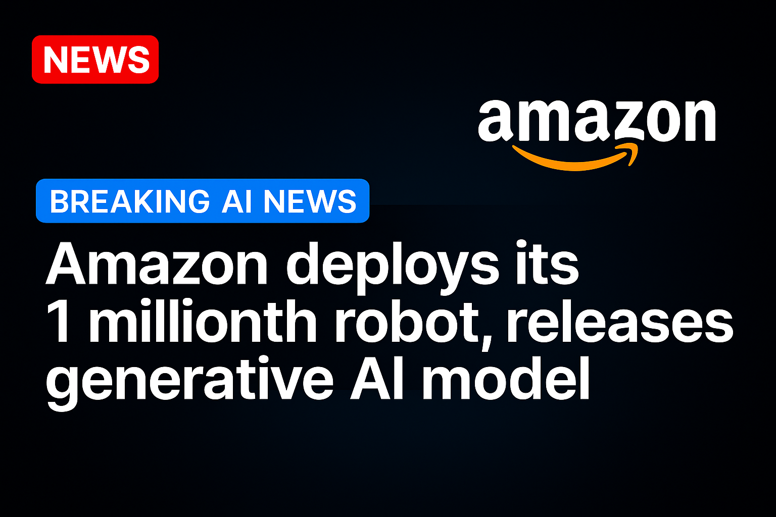 Amazon deploys its 1 millionth robot, releases generative AI model