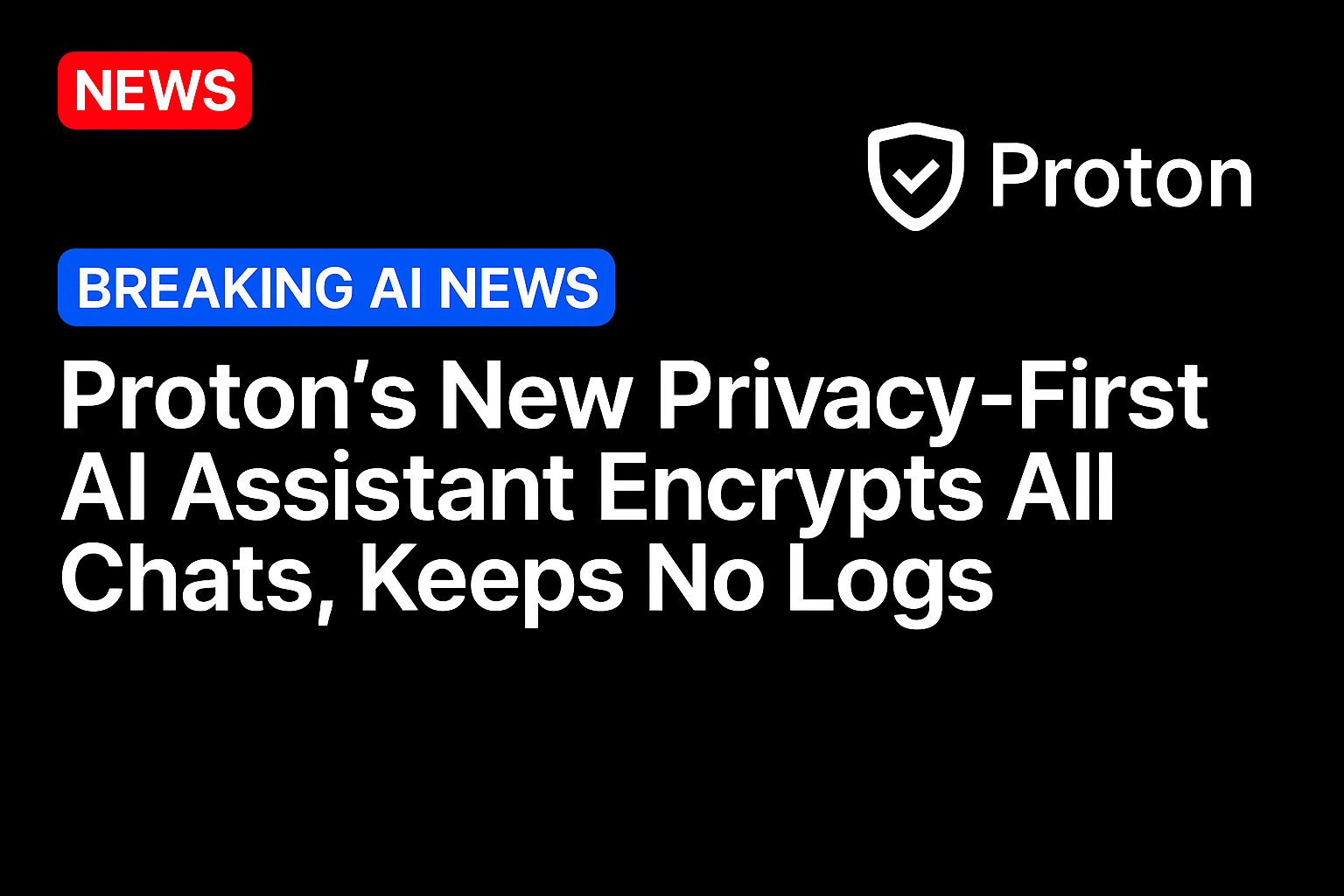 Proton’s new privacy-first AI assistant encrypts all chats, keeps no logs