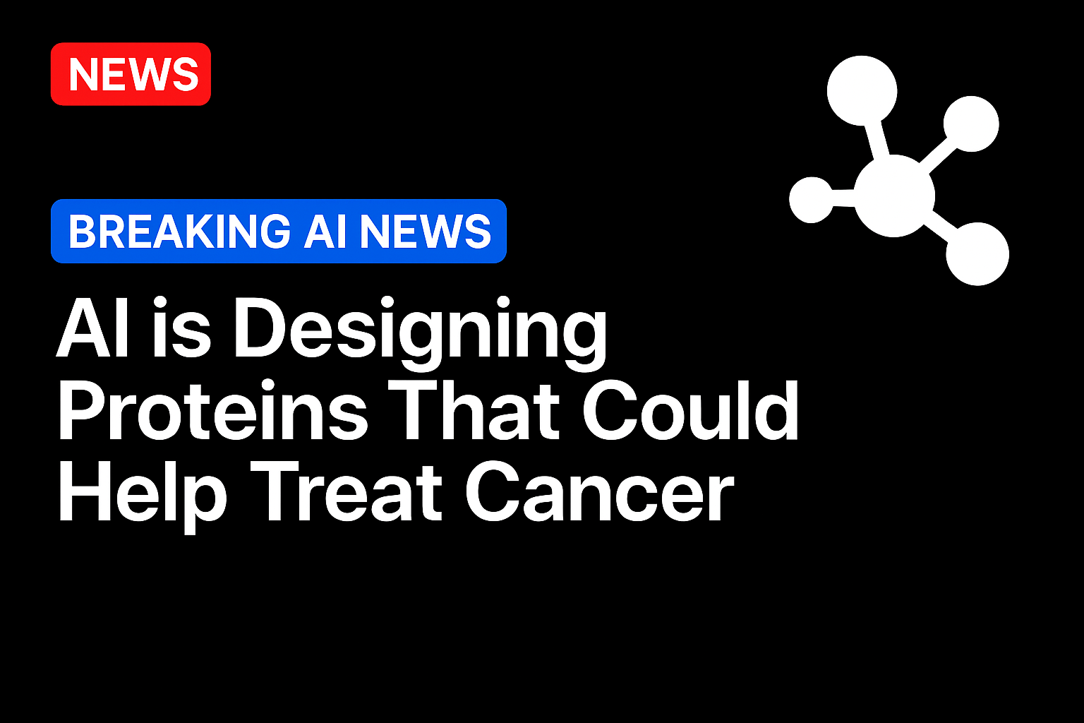 AI is designing proteins that could help treat cancer