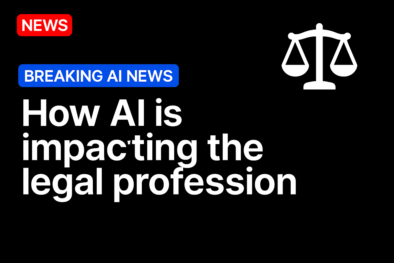 How AI is impacting the legal profession