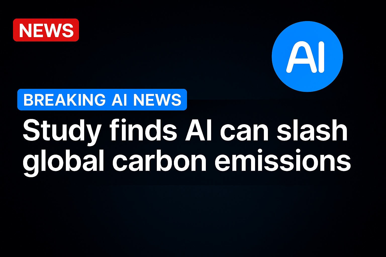 Study finds AI can slash global carbon emissions