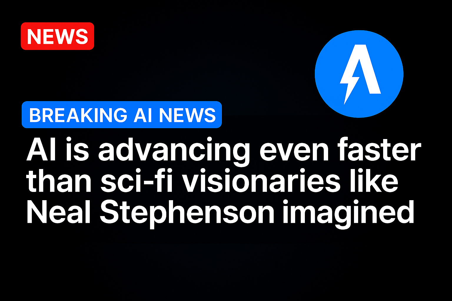 AI is advancing even faster than sci-fi visionaries like Neal Stephenson imagined