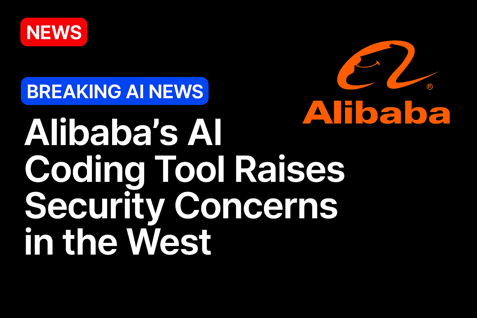 Alibaba’s AI coding tool raises security concerns in the West