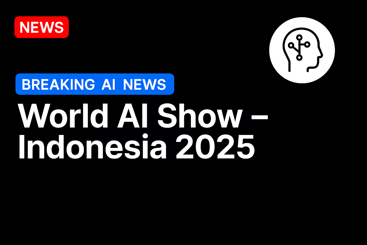 World AI Show Returns to Jakarta Today, Driving Southeast Asia’s AI Revolution