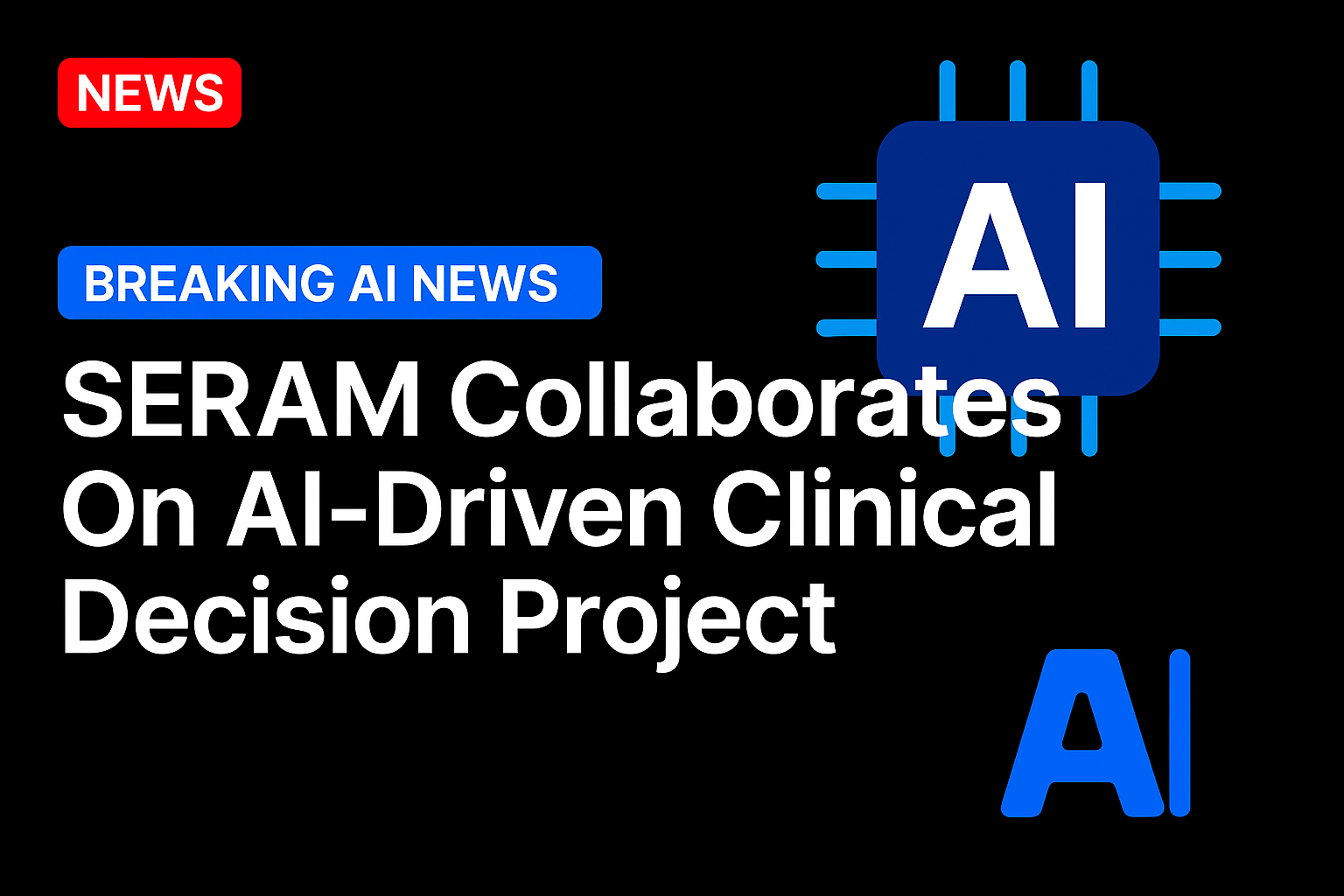 SERAM collaborates on AI-driven clinical decision project
