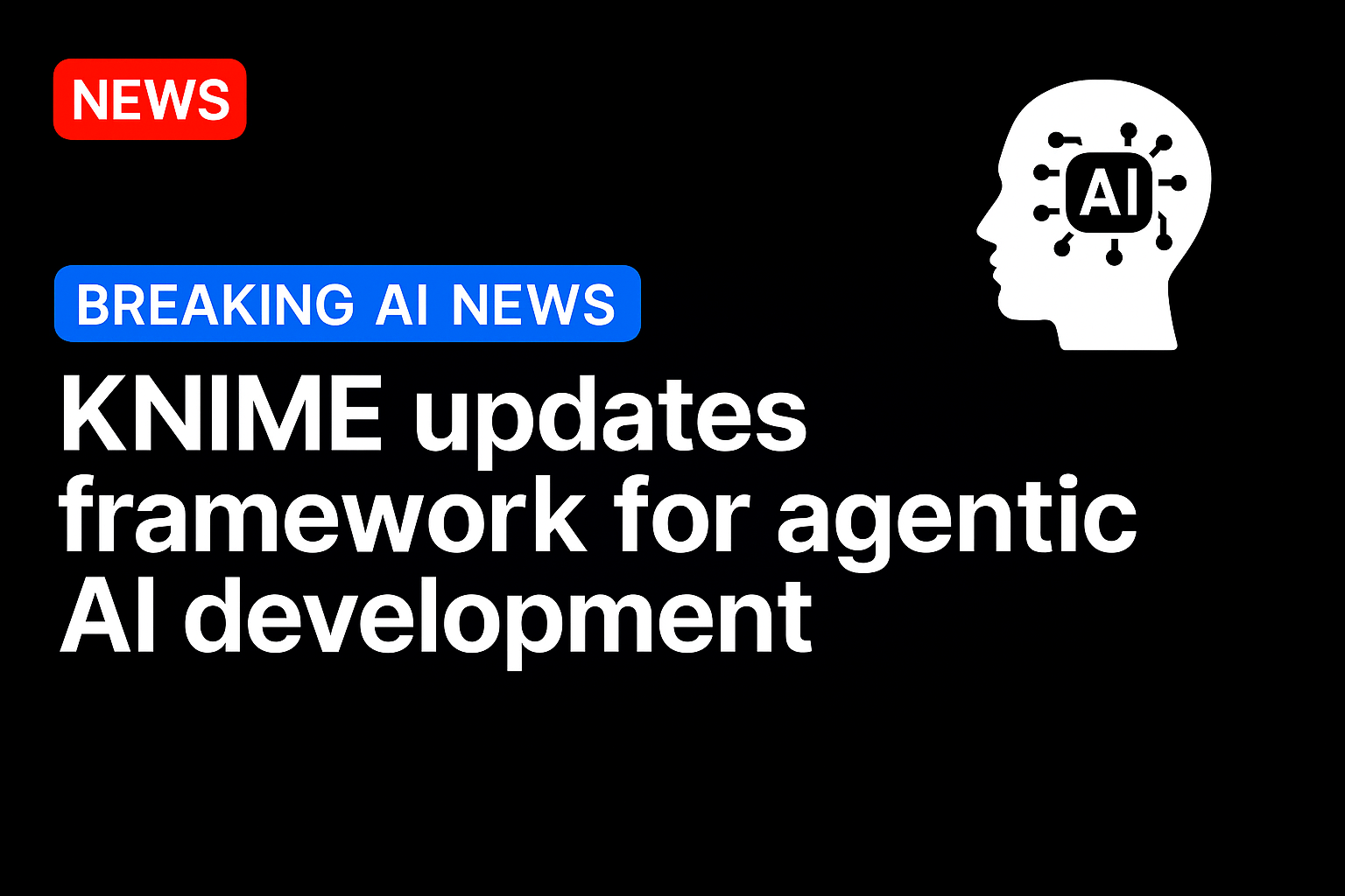 Knime updates framework for agentic AI development
