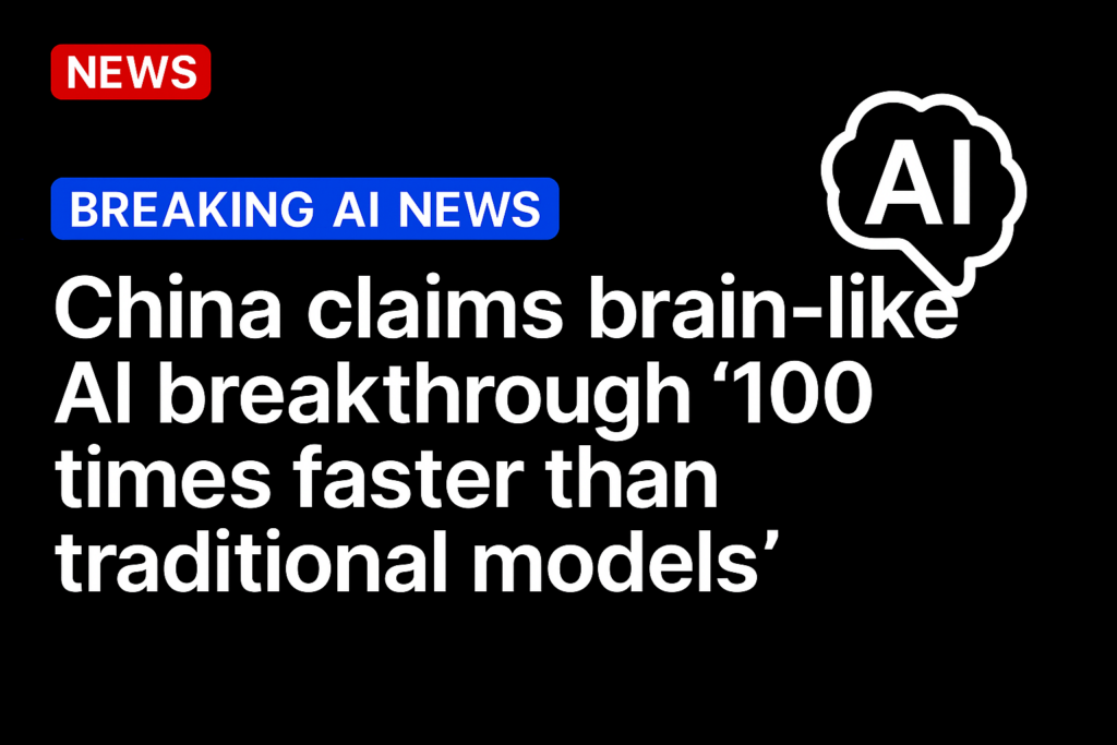 China claims brain-like AI breakthrough ‘100 times faster than traditional models’