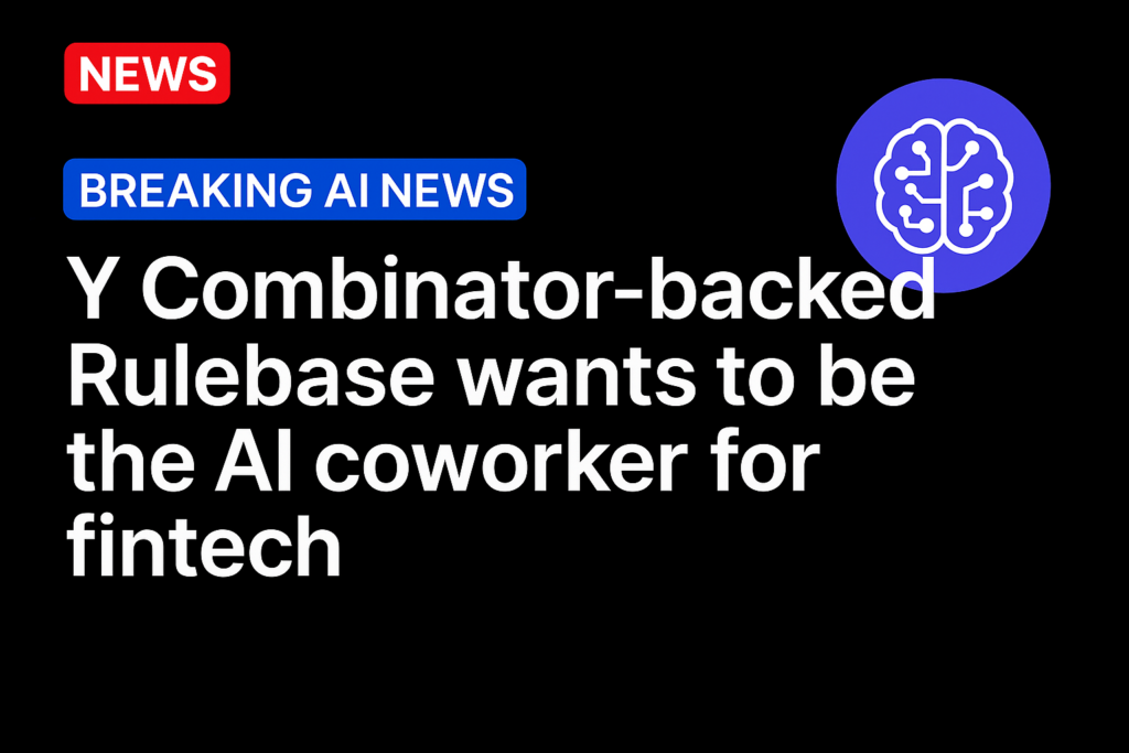 Y Combinator-backed Rulebase wants to be the AI coworker for fintech