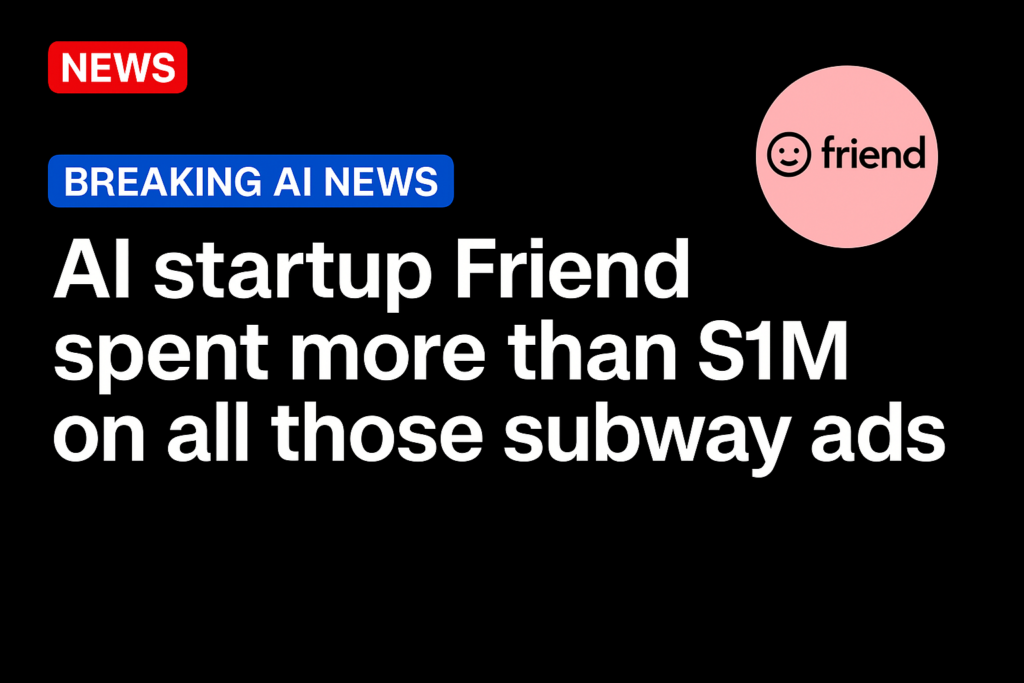 AI startup Friend spent more than $1M on all those subway ads