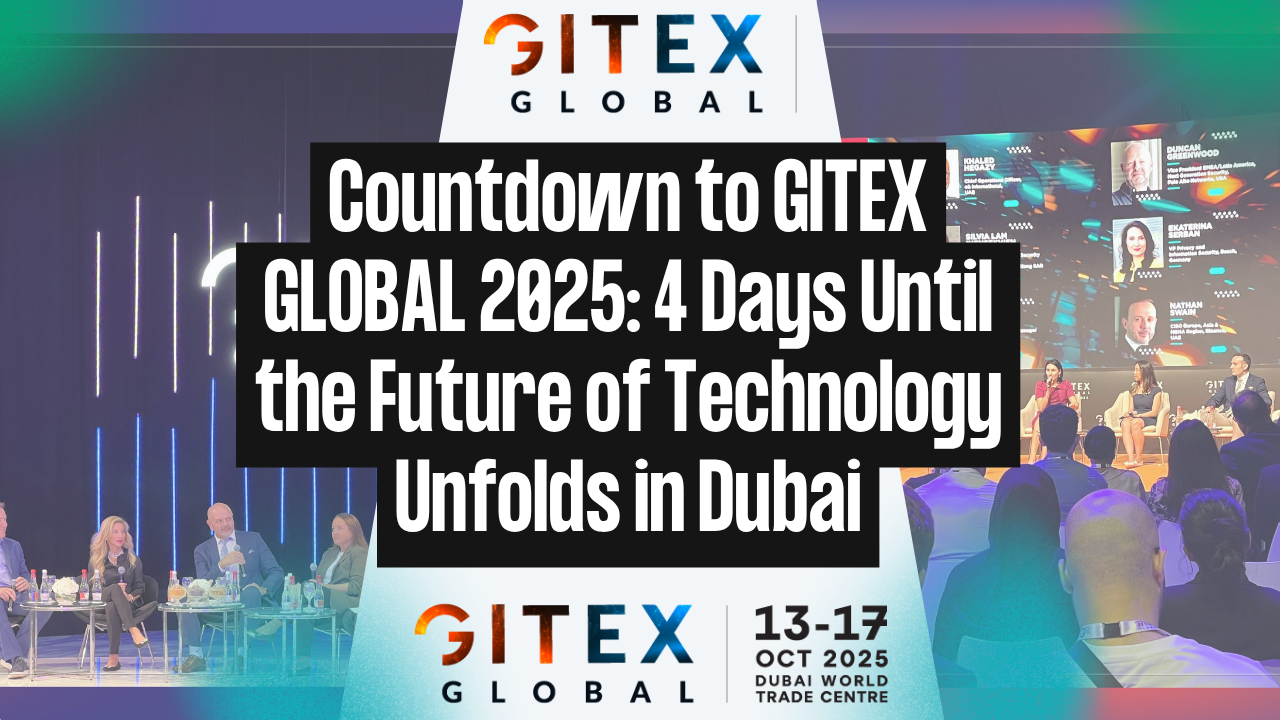 Countdown to GITEX GLOBAL 2025: 4 Days Until the Future of Technology Unfolds in Dubai