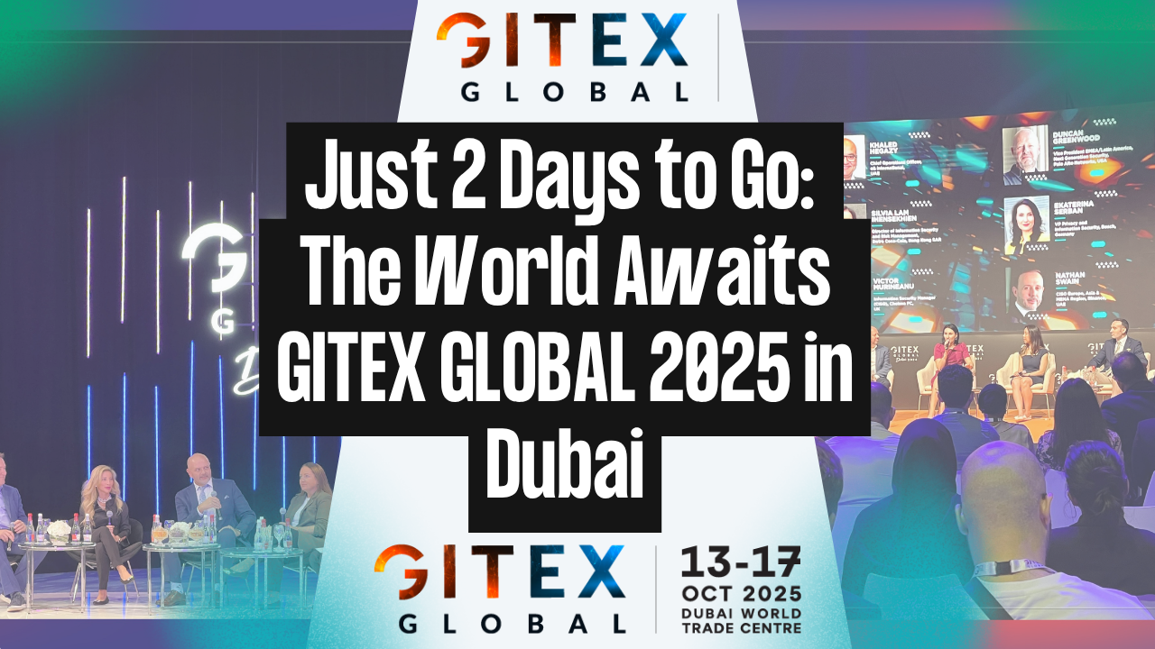 Just 2 Days to Go: The World Awaits GITEX GLOBAL 2025 in Dubai