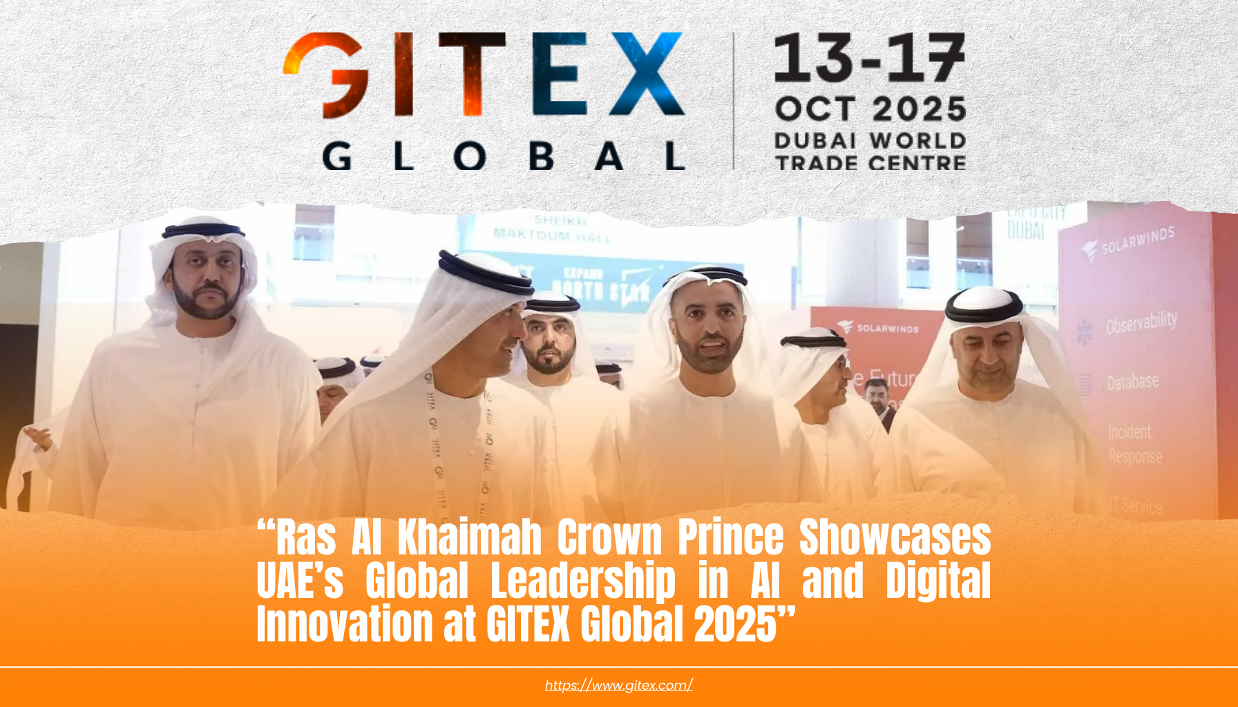 Ras Al Khaimah Crown Prince Showcases UAE’s Global Leadership in AI and Digital Innovation at GITEX Global 2025