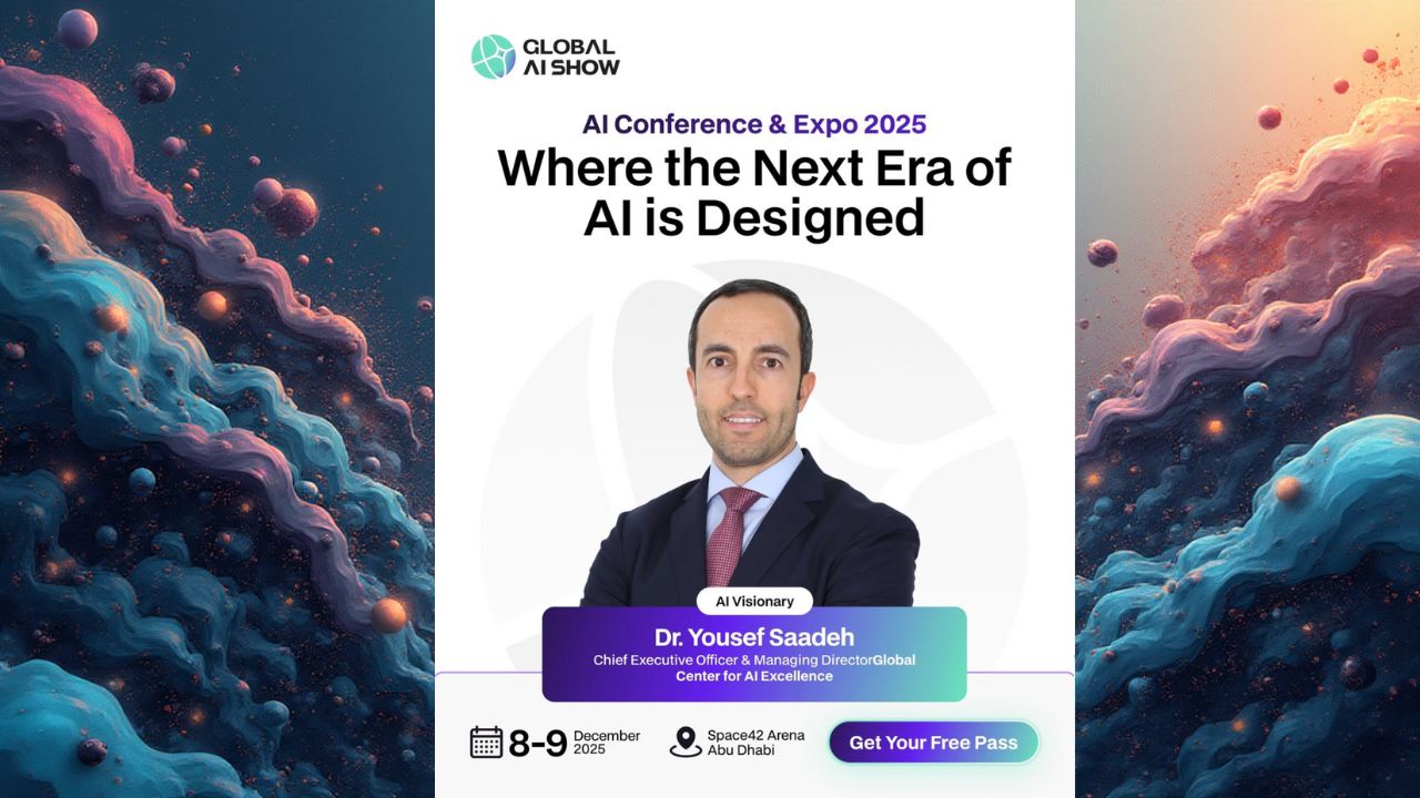 Global AI Show 2025 Welcomes Dr. Yousef Saadeh, CEO & Managing Director of the Global Center for AI Excellence, as a Featured Speaker