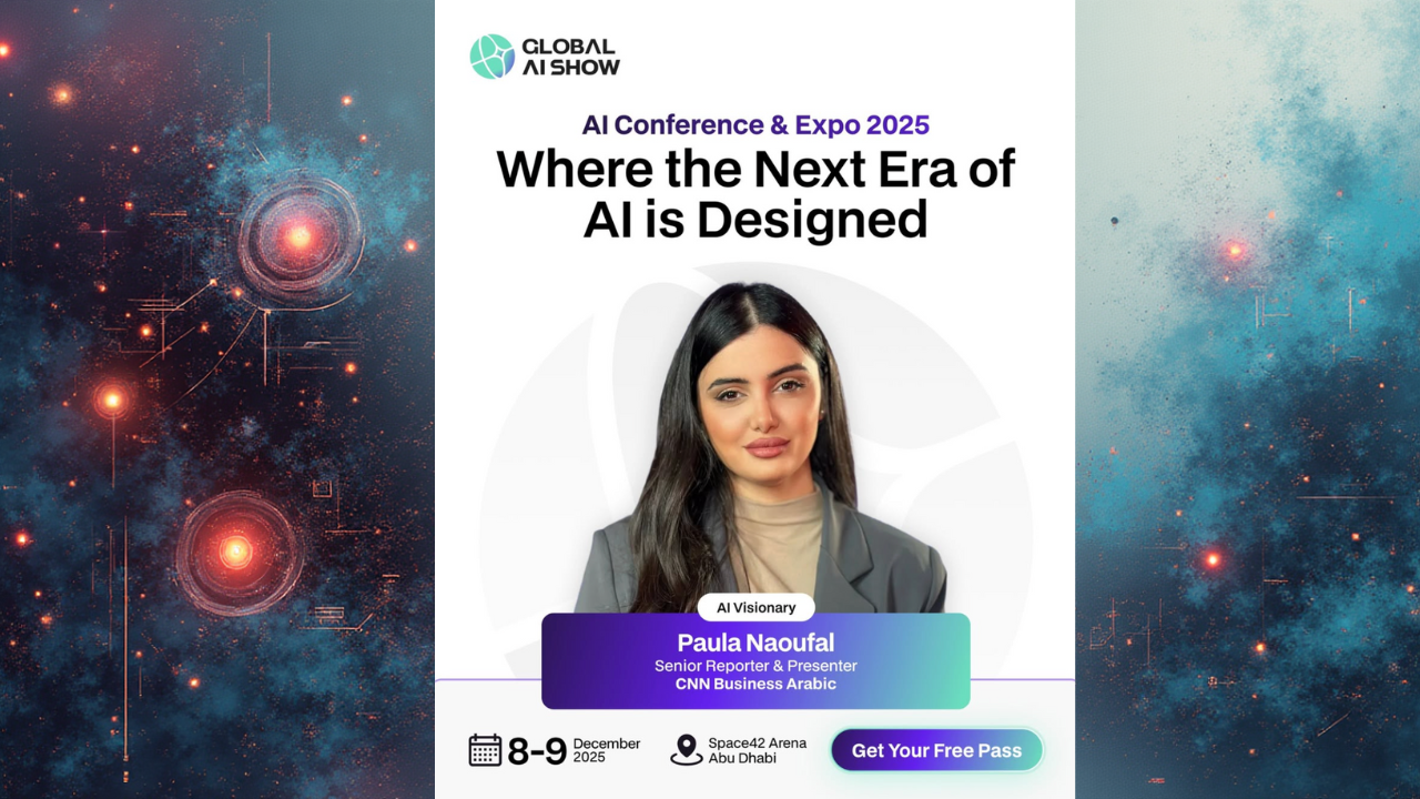 Global AI Show 2025 Welcomes Paula Naoufal, Senior Reporter & Presenter at CNN Business Arabic, as a Featured Speaker