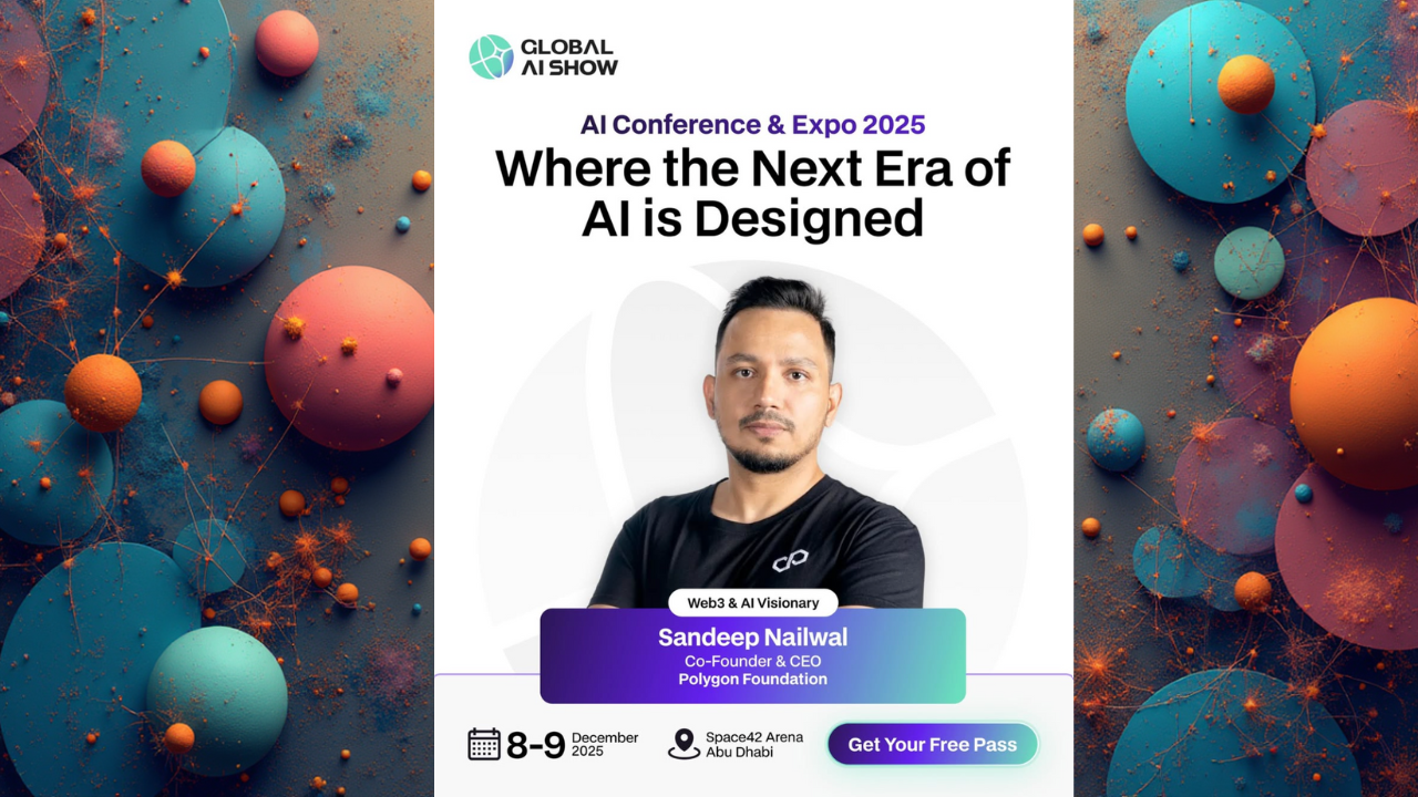Global AI Show 2025 Welcomes Sandeep Nailwal, Co-Founder & CEO of Polygon, as a Featured Speaker