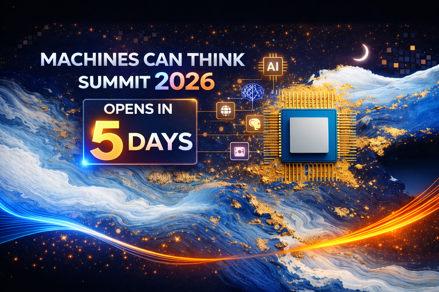 Machines Can Think Summit 2026 Opens in Just 5 Days