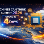 Machines Can Think Summit 2026 Opens in Just 4 Days