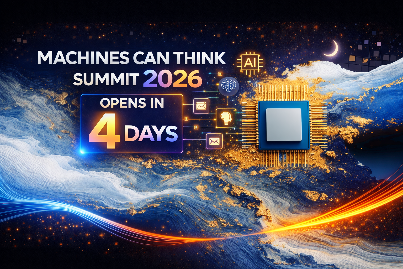 Machines Can Think Summit 2026 Opens in Just 4 Days