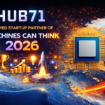 Hub71 Named Startup Partner of Machines Can Think Summit 2026