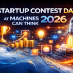 Startup Contest Day at Machines Can Think 2026