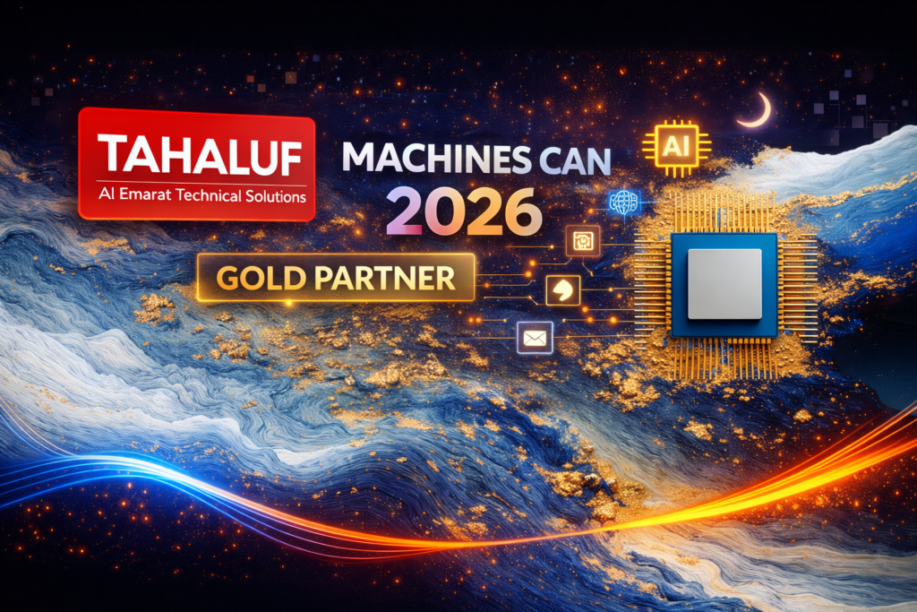 Tahaluf Al Emarat Technical Solutions Joins Machines Can Think Summit 2026 as Gold Partner