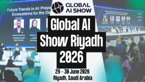 Global AI Show Riyadh 2026 to Showcase Enterprise AI, Generative Systems, and 10,000+ Global Innovators