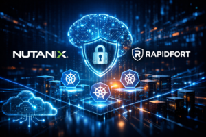 Nutanix and RapidFort Partner to Strengthen Kubernetes Security for Enterprise AI