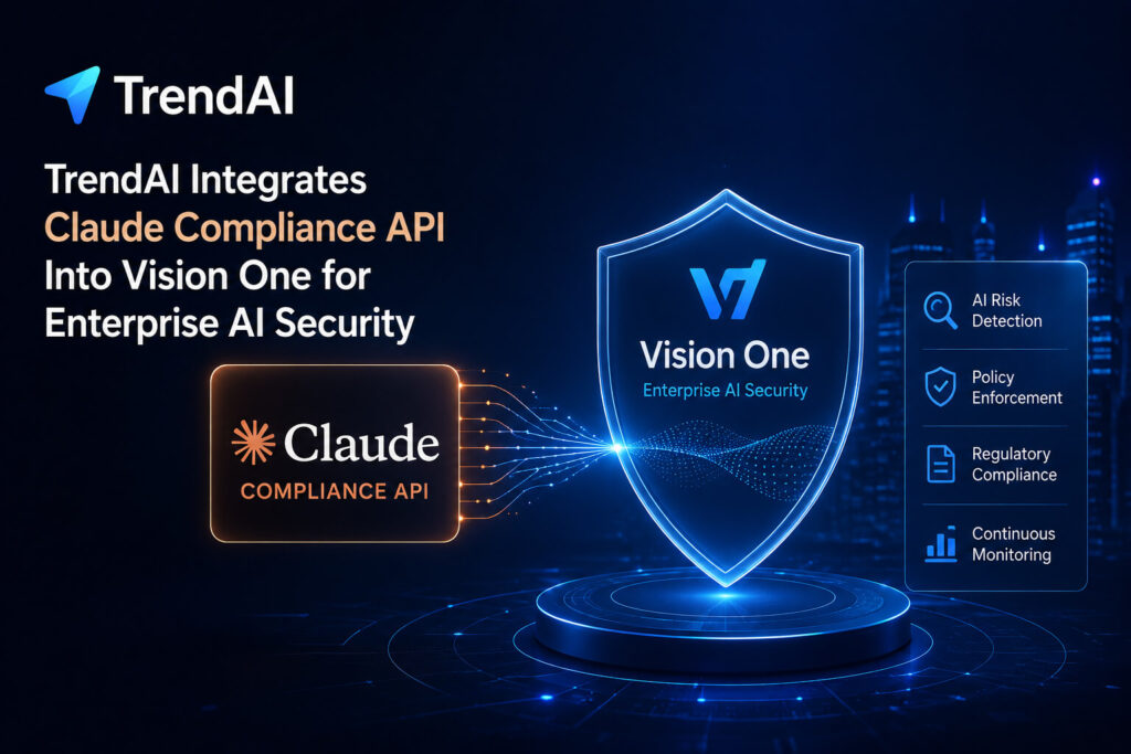 TrendAI Expands AI Security With Claude Compliance API Integration TrendAI Claude Compliance API