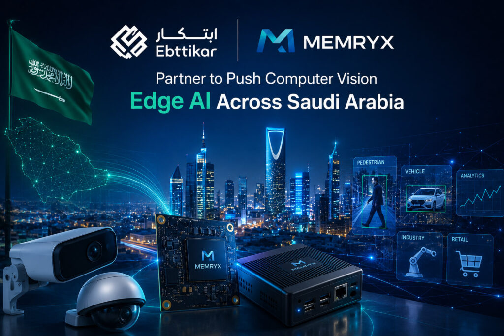 Ebttikar and MemryX Partner to Push Computer Vision Edge AI Across Saudi Arabia Ebttikar MemryX edge AI partnership