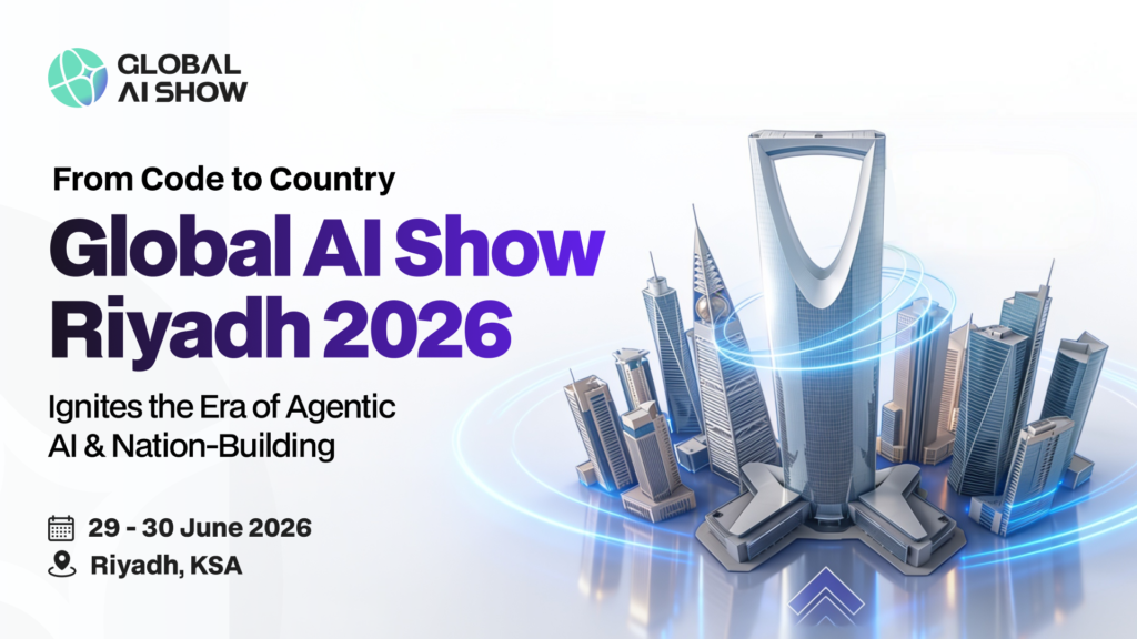 From Code to Country: Global AI Show Riyadh 2026 Ignites the Era of Agentic AI and Nation-Building global ai show